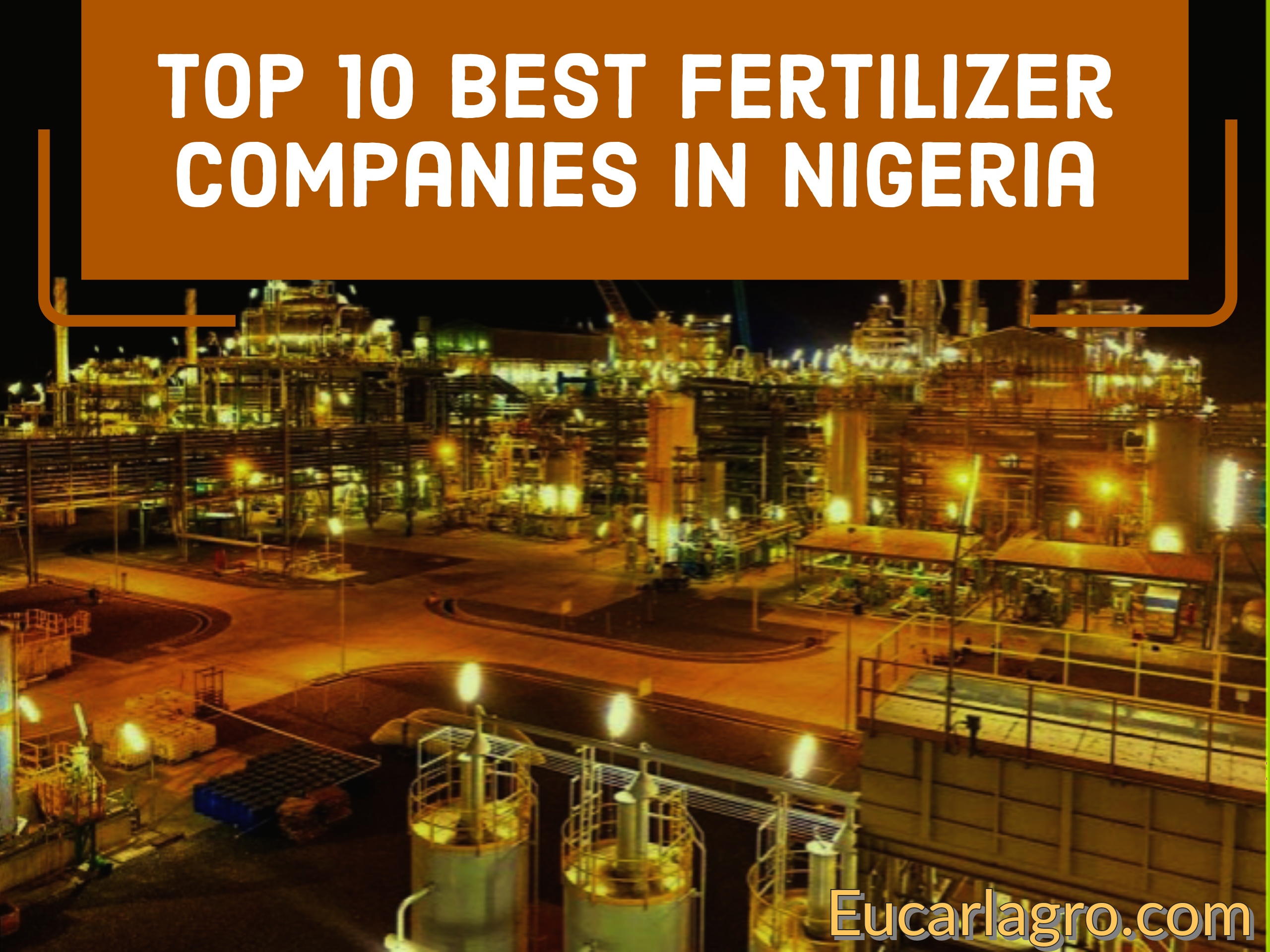 Top 10 Best Fertilizer Companies in Nigeria